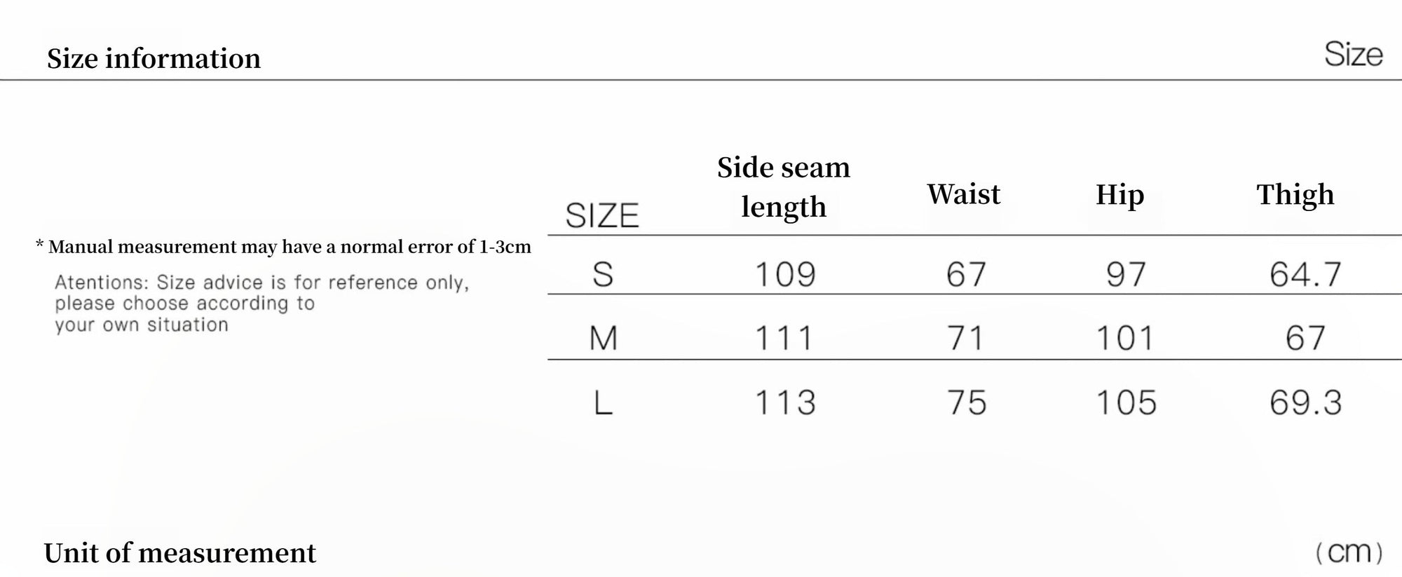Size chart for clothing with side seam length, waist, hip, and thigh measurements.