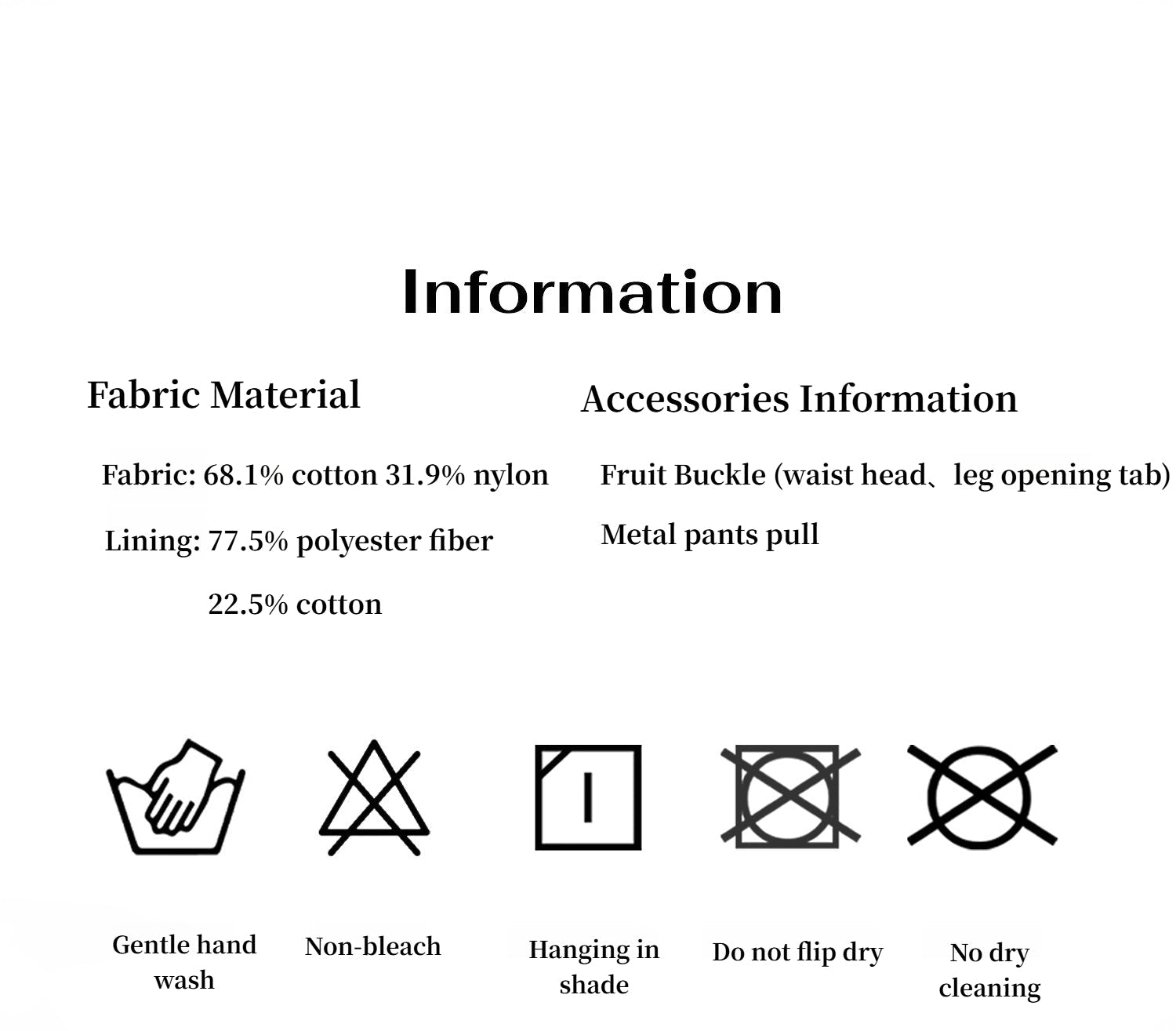 Text and symbols detailing fabric material, accessories information, and care instructions on a white background.